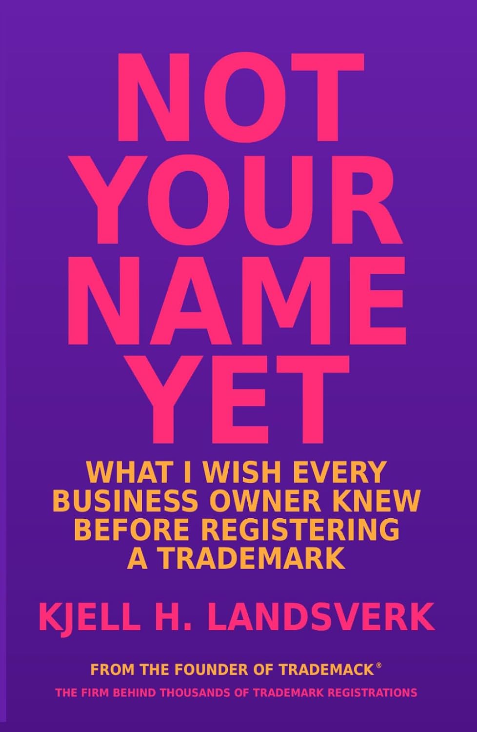 Innbundet utgave av boken «Not Your Name Yet» av Kjell H. Landsverk